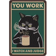 I Watch And Judge Funny Cat